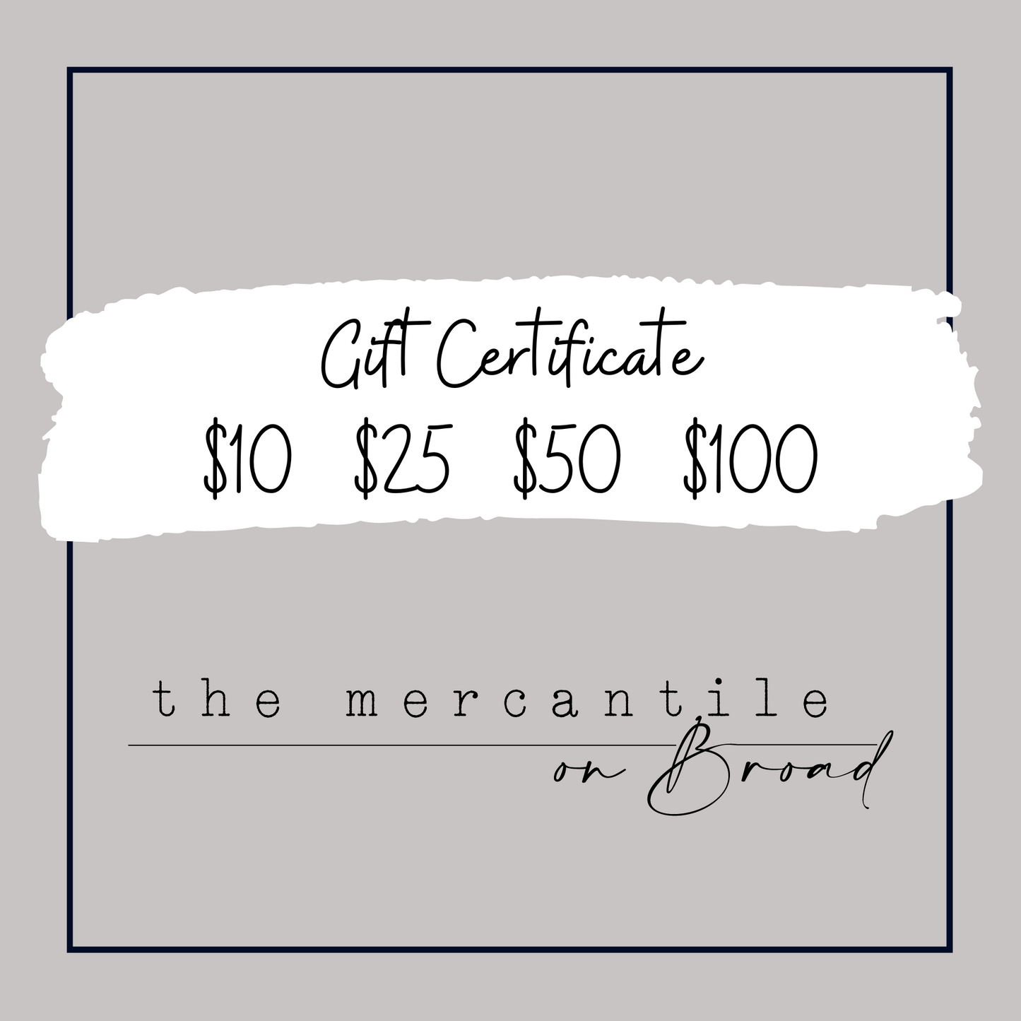 The Mercantile on Broad Gift Card / Certificate