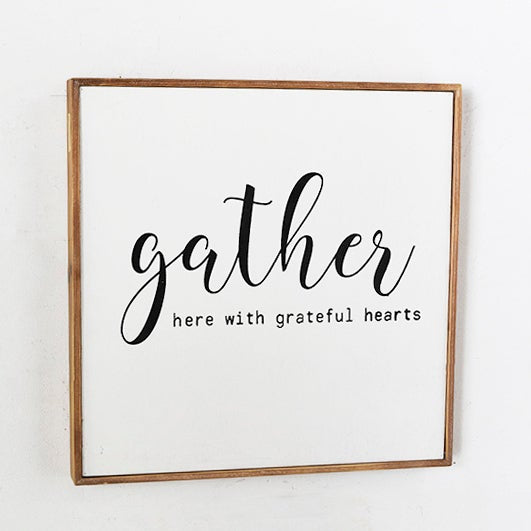 16" Gather Sign